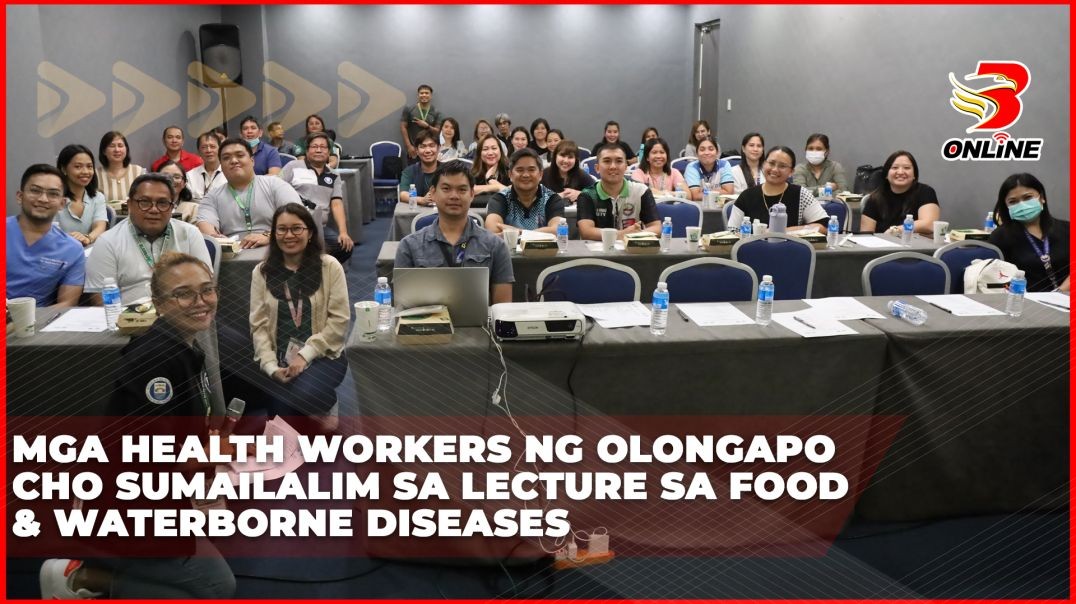Mga health workers ng Olongapo CHO sumailalim sa lecture sa Food &amp;amp; Waterborne Diseases