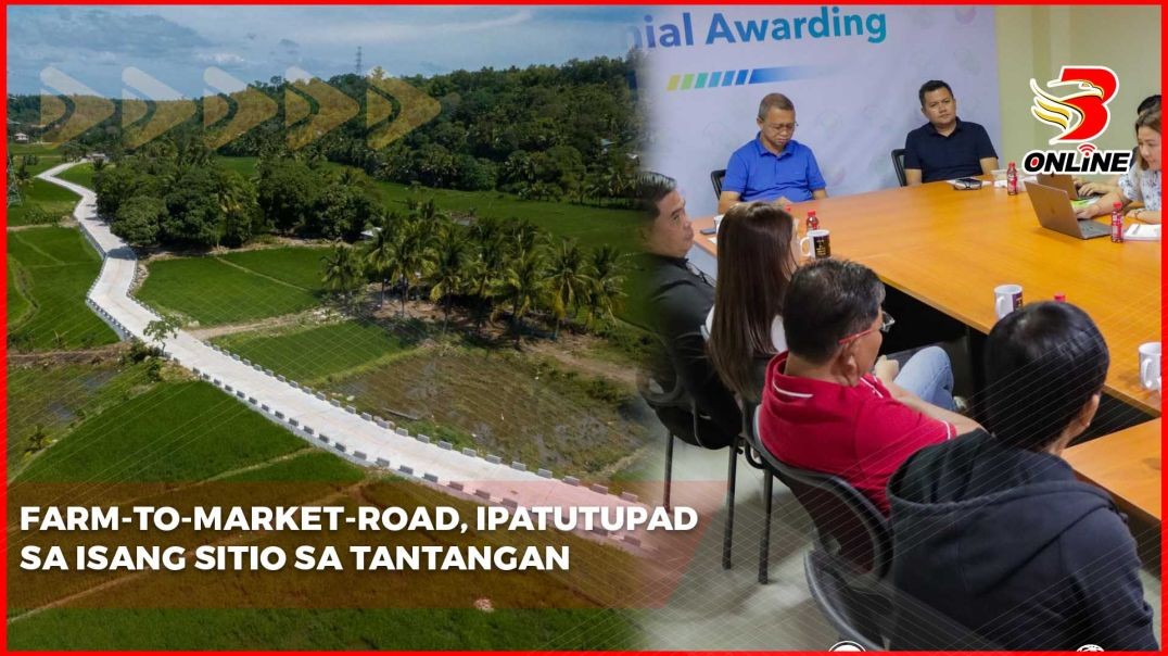 Farm-to-Market-Road, ipatutupad sa isang sitio sa Tantangan