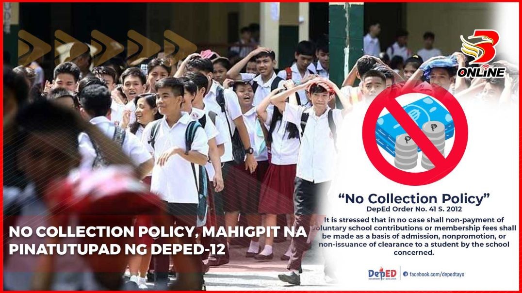 No Collection Policy, mahigpit na pinatutupad ng DepEd-12
