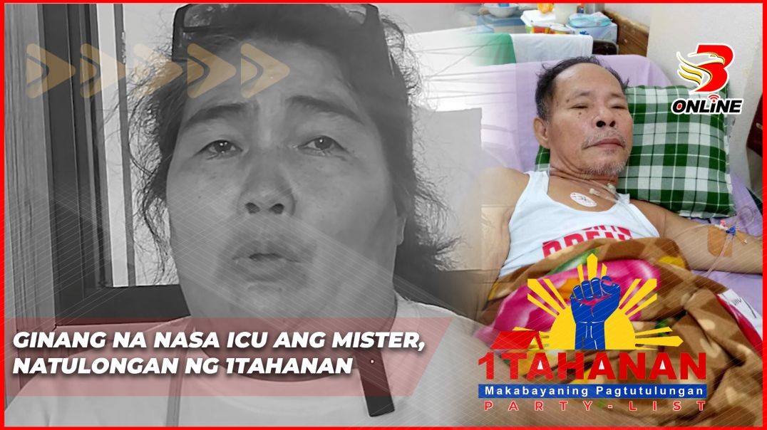 Ginang na nasa-ICU ang mister, natulongan ng 1Tahanan