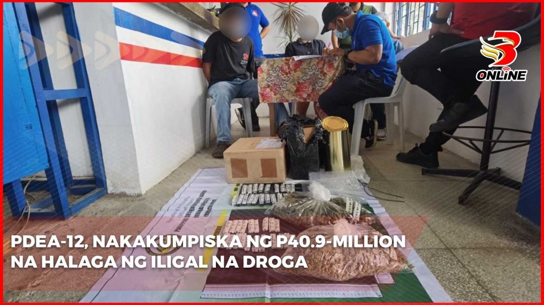 ⁣PDEA-12, nakakumpiska ng P40.9-million na halaga ng iligal na droga