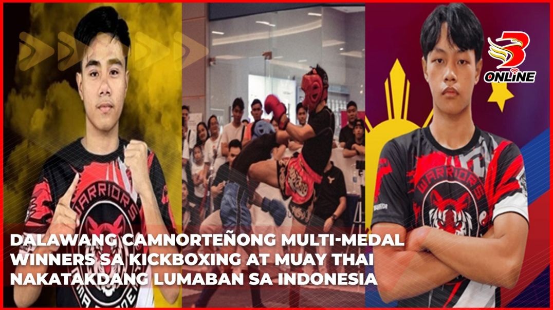 Dalawang Camnorteñong multi-medal winners sa kickboxing at muay thai nakatakdang lumaban sa Indonesi