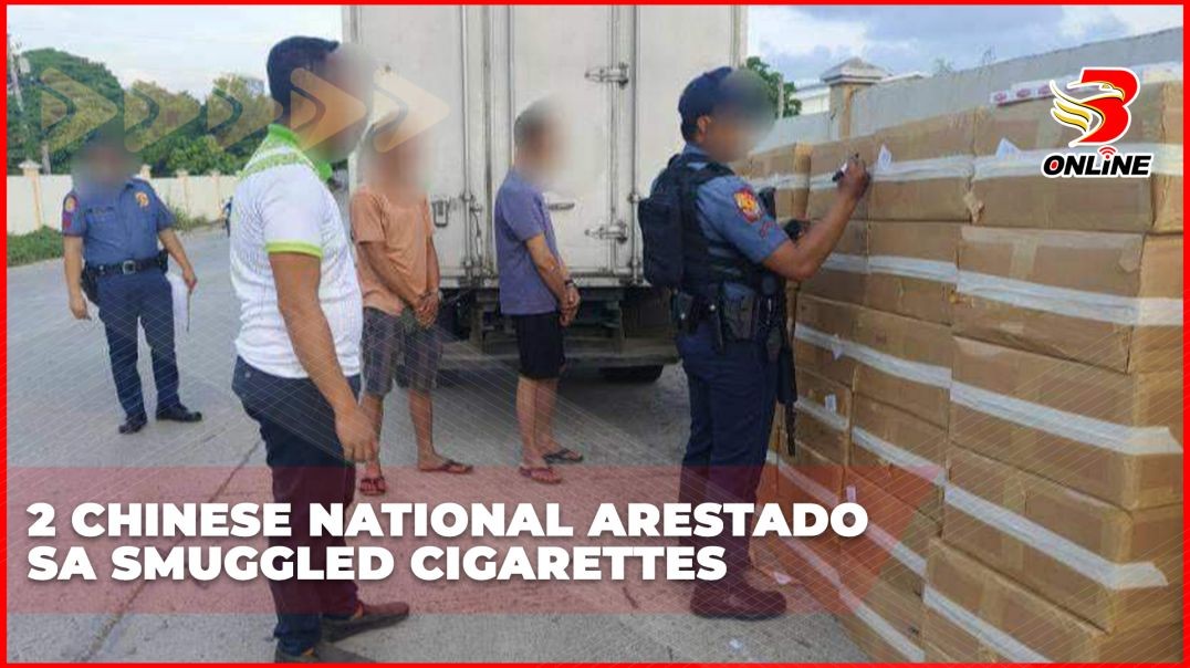 2 Chinese National arestado sa smuggled cigarettes