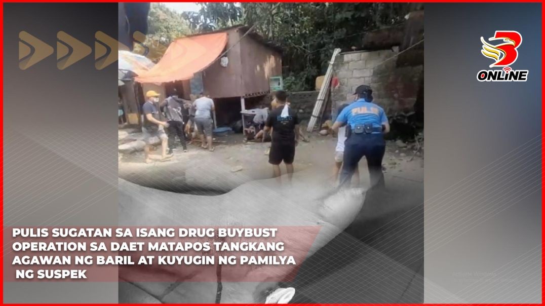 Pulis sugatan sa isang Drug Buybust Operation sa Daet matapos tangkang agawan ng baril at kuyugin ng