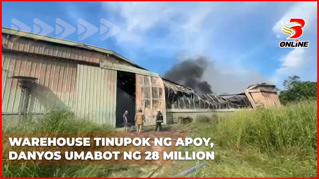 Warehouse tinupok ng apoy, danyos umabot ng 28-million