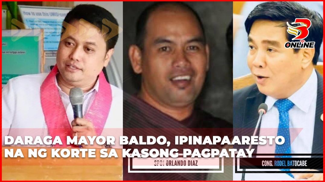 Daraga Mayor Baldo, ipinapaaresto na ng korte sa kasong pagpatay