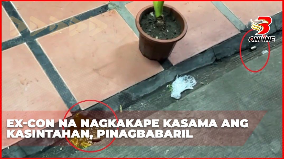 Ex-con na nagkakape kasama ang kasintahan, pinagbabaril