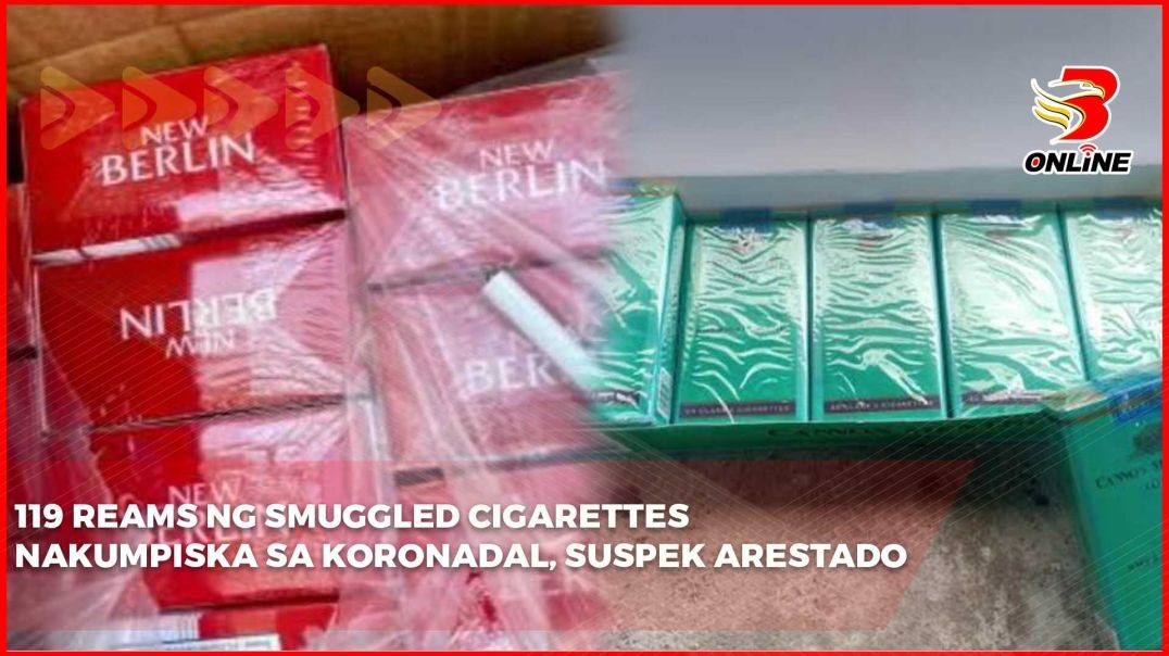 119 reams ng smuggled cigarettes nakumpiska sa koronadal, suspek arestado