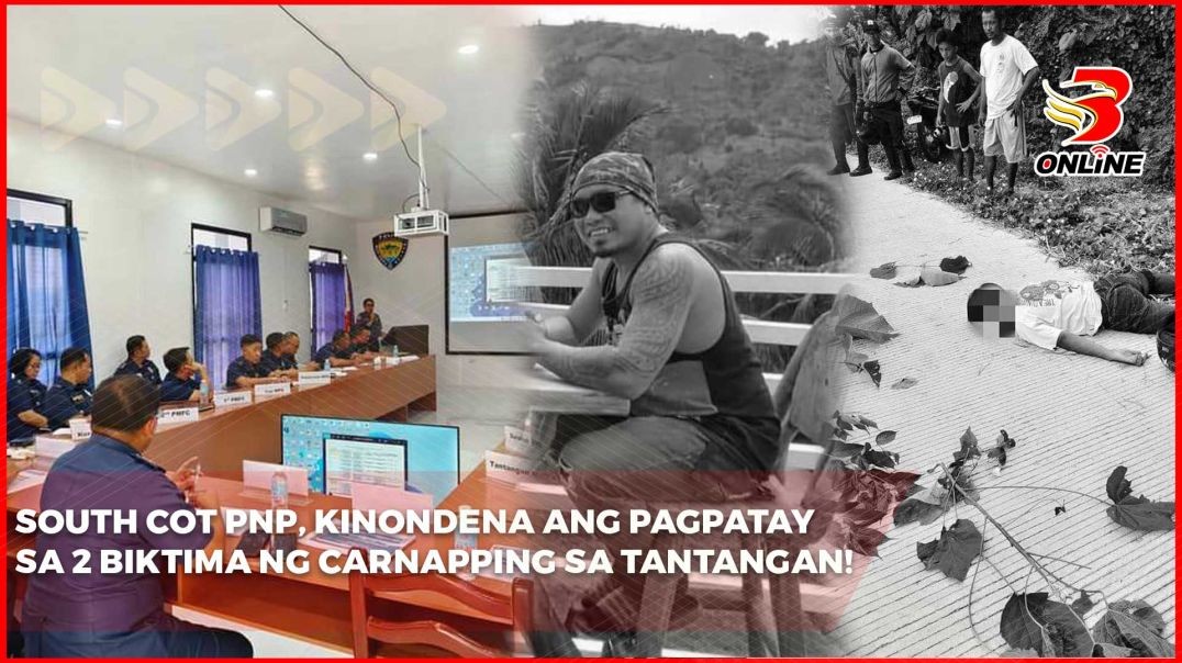 South Cot PNP, kinondena ang pagpatay sa 2 biktima ng carnapping sa Tantangan!