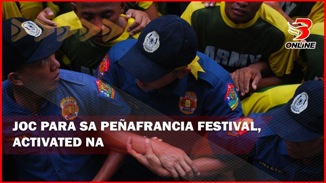 JOC para sa Peñafrancia Festival, activated na