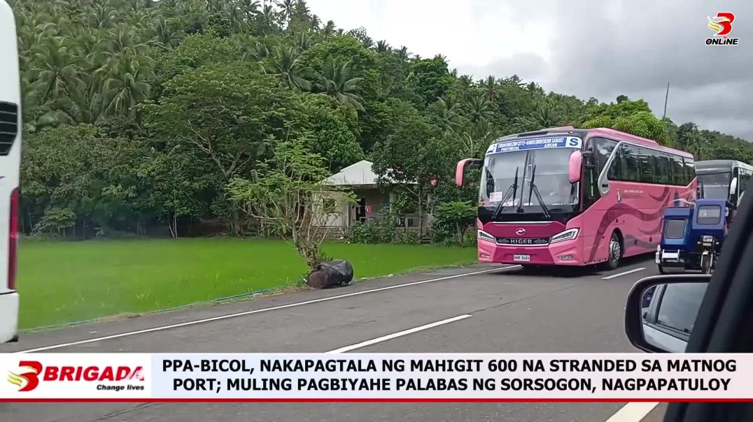 ⁣PPA-Bicol, nakapagtala ng mahigit 600 na stranded sa matnog port; muling pagbiyahe palabas ng Sorso