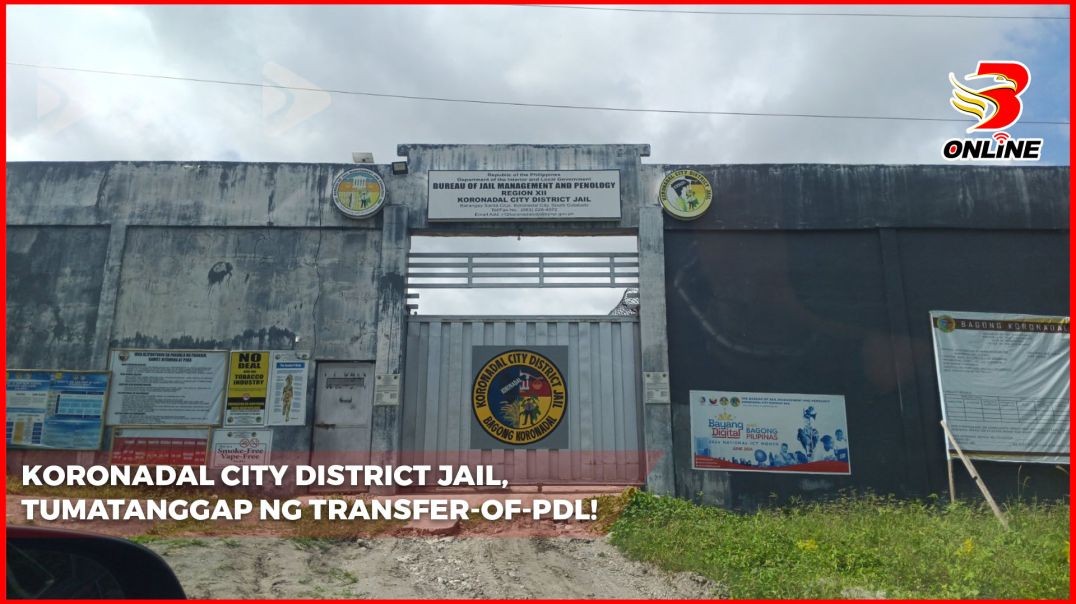 Koronadal City District Jail, tumatanggap ng transfer-of-PDL!