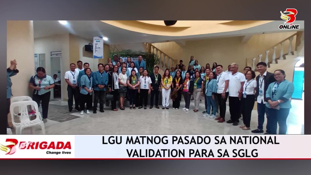 LGU Matnog pasado sa National Validation para sa SGLG