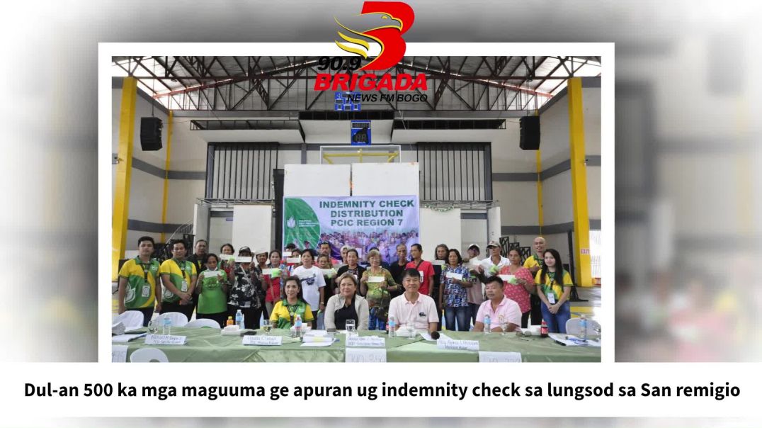Dul-an 500 ka mga maguuma ge apuran ug indemnity check sa lungsod sa San remigio