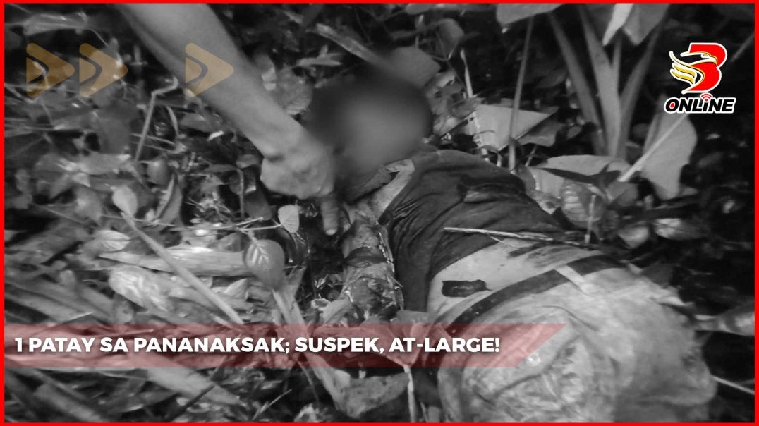 1 patay sa pananaksak; suspek, at-large!