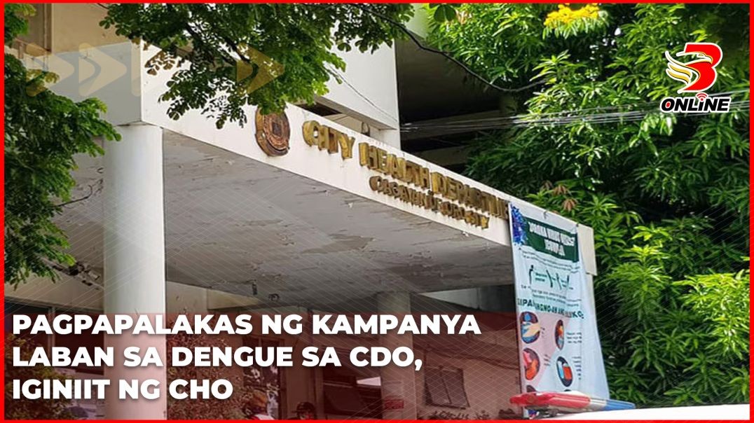 Pagpapalakas ng kampanya laban sa dengue sa CDO, iginiit ng CHO