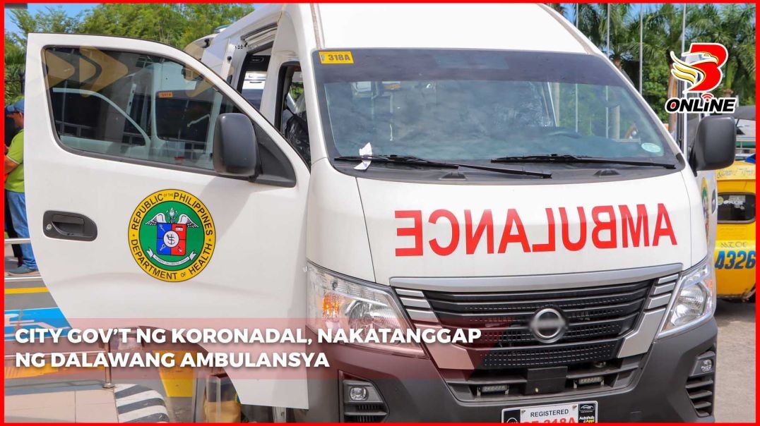 City Gov’t ng Koronadal, nakatanggap ng dalawang ambulansya