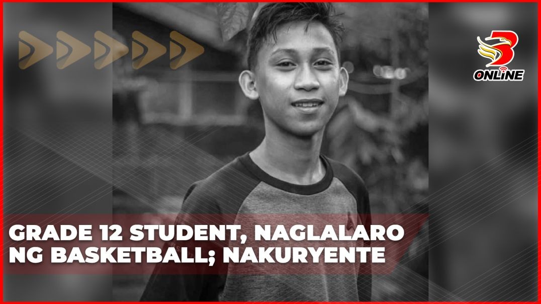 ⁣Grade 12 student, naglalaro ng basketball; nakuryente