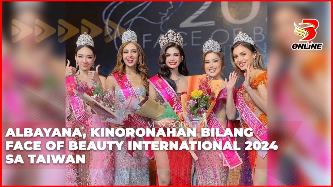 ⁣Albayana, kinoronahan bilang Face of Beauty International 2024 sa Taiwan