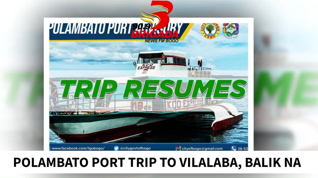 POLAMBATO PORT TRIP TO VILALABA, BALIK NA