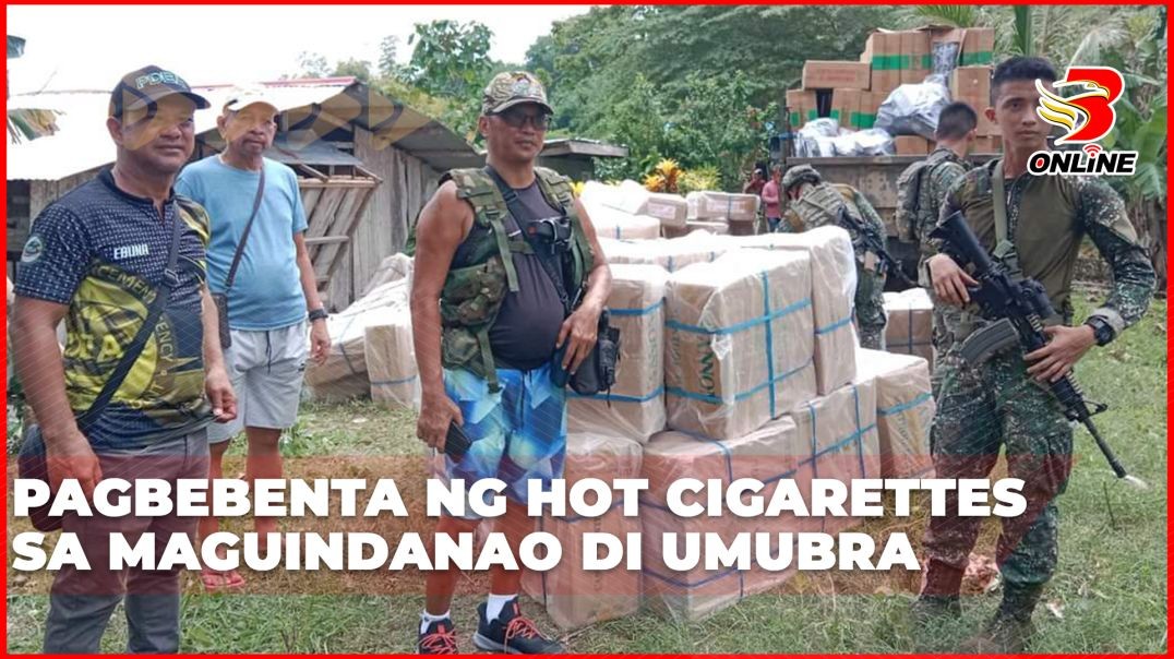 Pagbebenta ng hot cigarettes sa Maguindanao di umubra