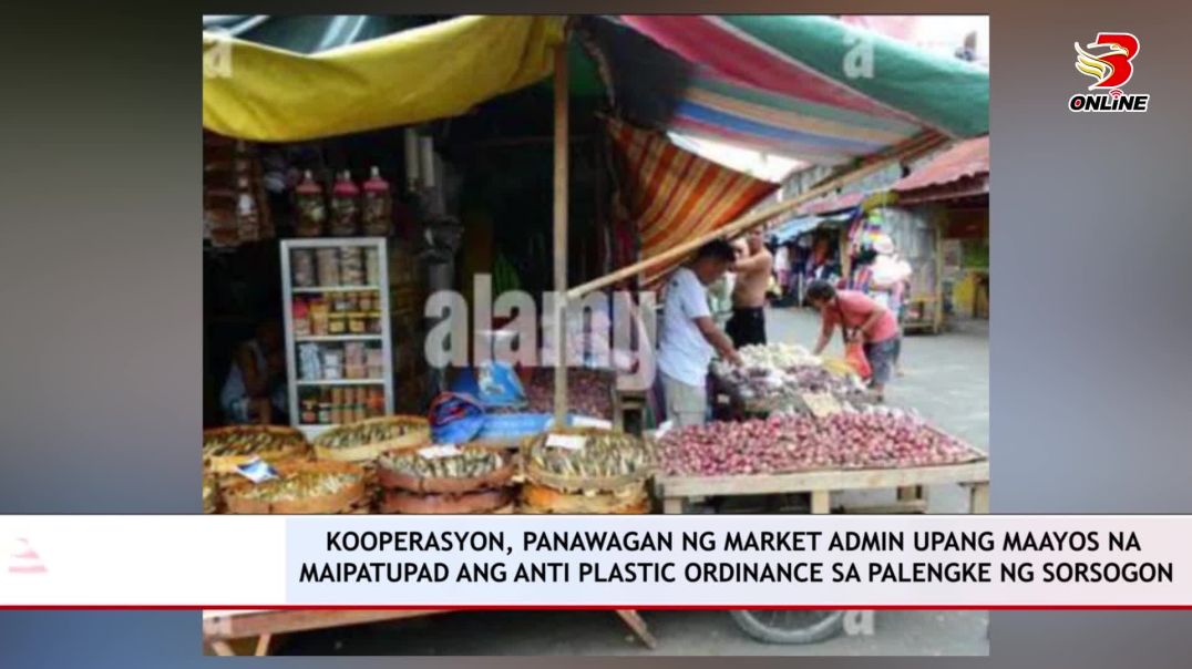 ⁣Kooperasyon, panawagan ng Market Admin sa mga Sorsoganon upang maayos na maipatupad ang Anti Plastic