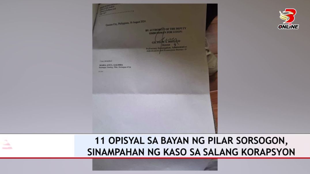11 opisyal sa bayan ng Pilar Sorsogon, sinampahan ng kaso sa salang korapsyon
