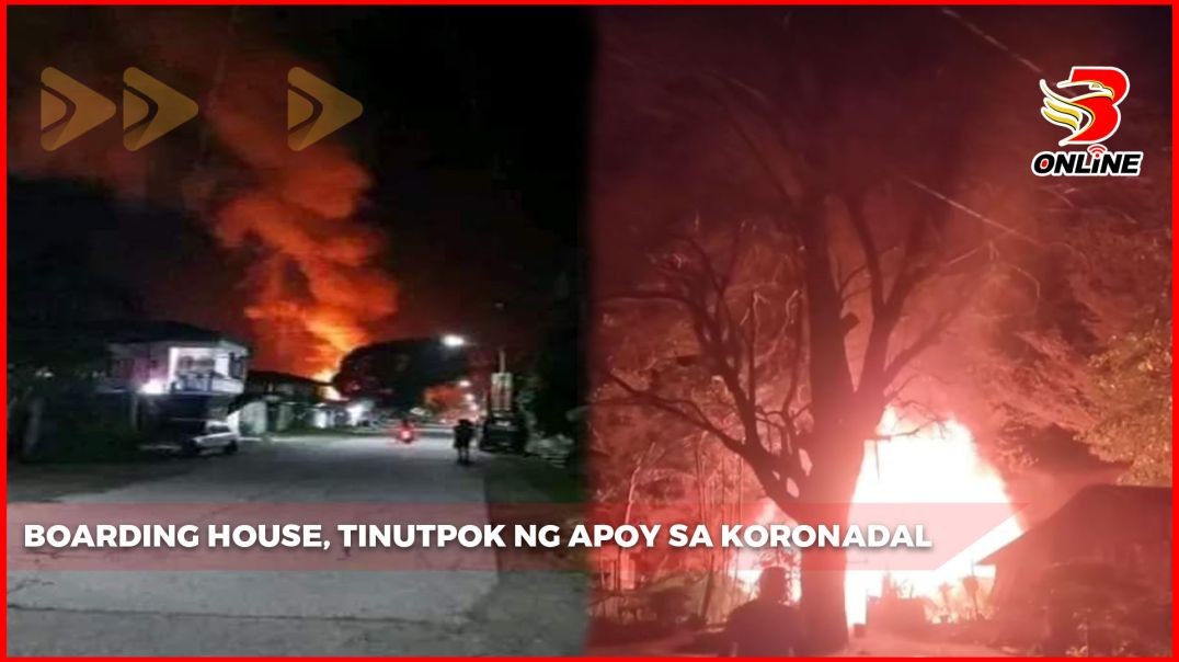 Boarding House, tinutpok ng apoy sa Koronadal