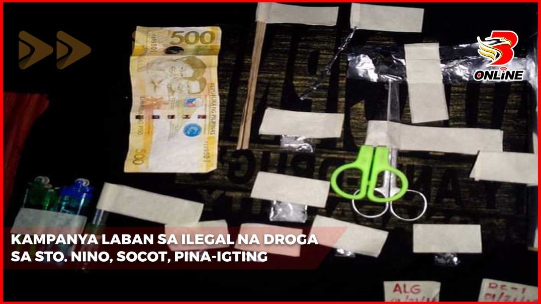 ⁣Kampanya laban sa ilegal na droga sa Sto. Nino, SoCot, pina-igting