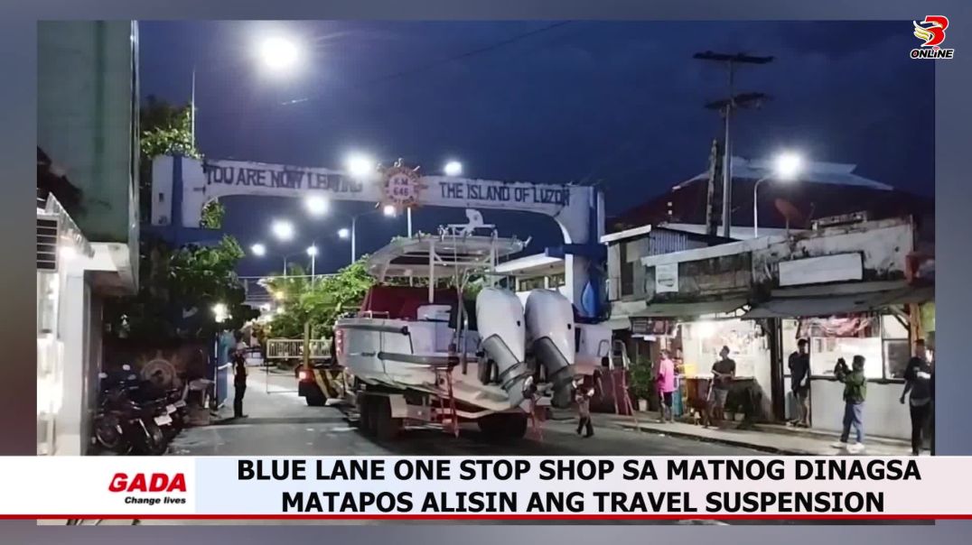 Blue Lane One Stop Shop sa Matnog dinagsa matapos alisin ang travel suspension