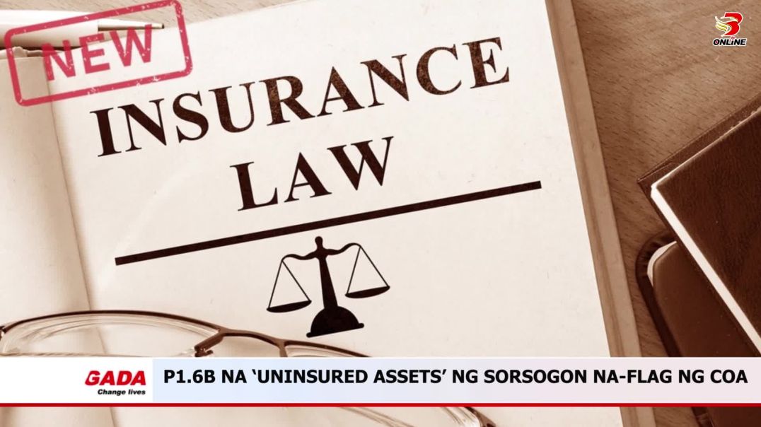 ⁣P1.6B na ‘uninsured assets’ ng Sorsogon na-flag ng COA