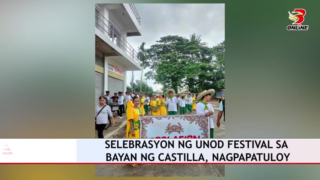 Selebrasyon ng Unod Festival sa bayan ng Castilla, nagpapatuloy