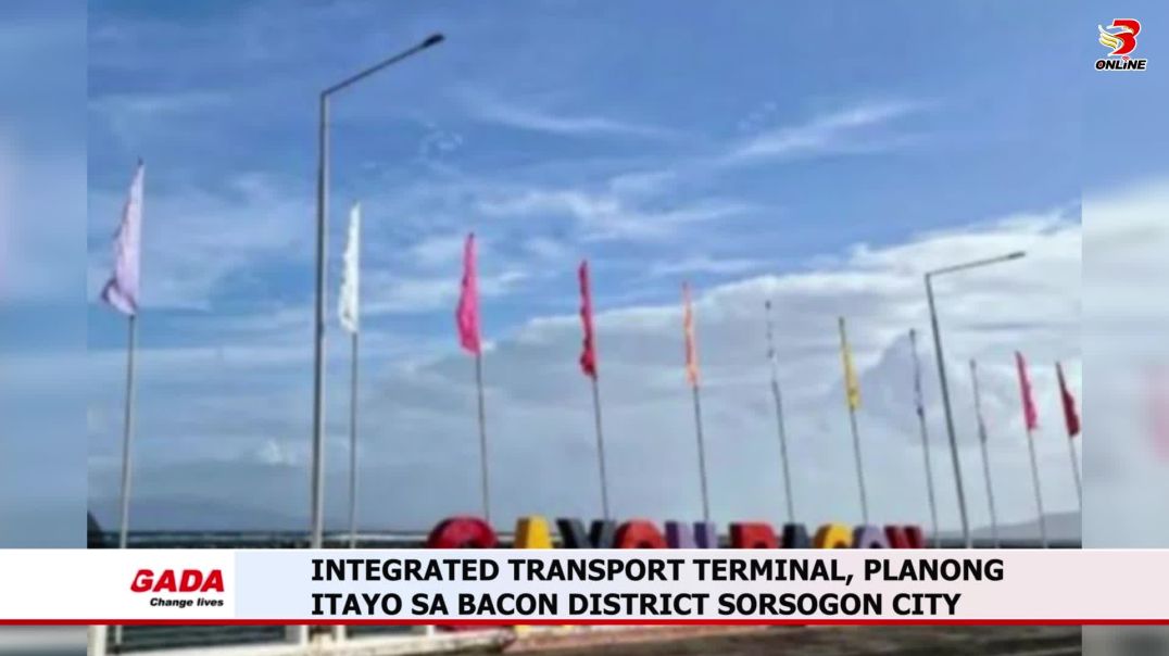 Integrated Transport Terminal, Planong Itayo sa Bacon District Sorsogon City