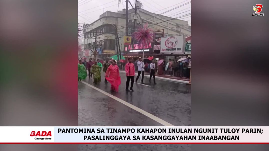 ⁣Pantomina sa tinampo kahapon inulan ngunit tuloy parin; pasalinggaya sa kasanggayahan inaabangan