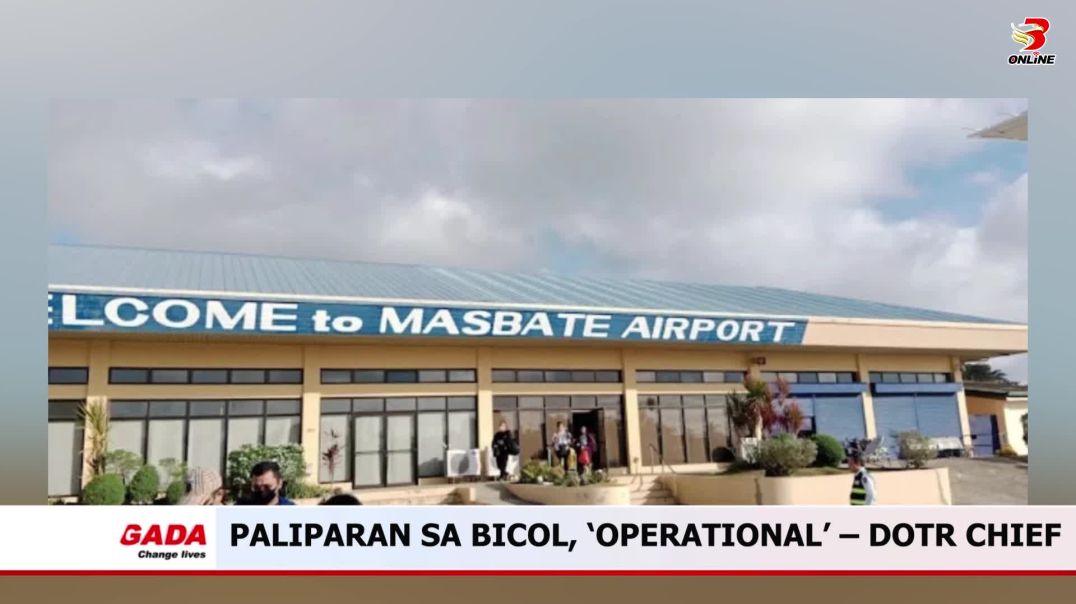 ⁣Paliparan sa Bicol, ‘operational’ – DOTr chief