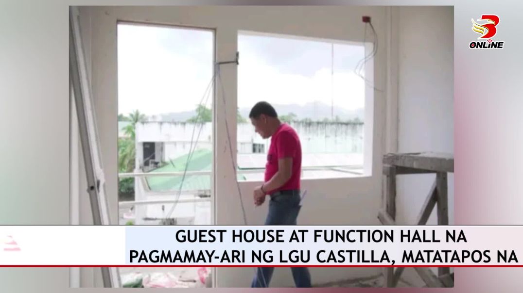 Guest house at function hall na pagmamay-ari ng LGU Castilla, matatapos na