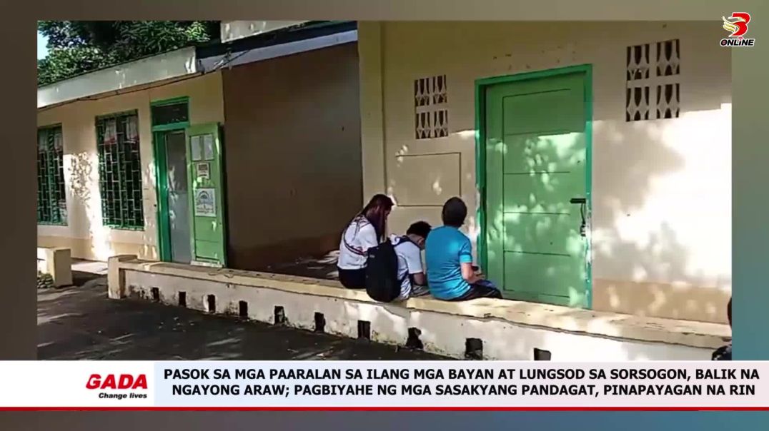 ⁣Pasok sa mga paaralan sa ilang mga bayan at lungsod sa Sorsogon, balik na ngayong araw; pagbiyahe ng