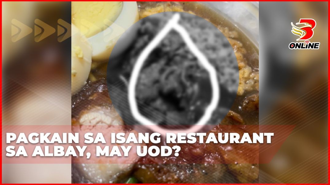 ⁣Pagkain sa isang restaurant sa Albay, may uod?