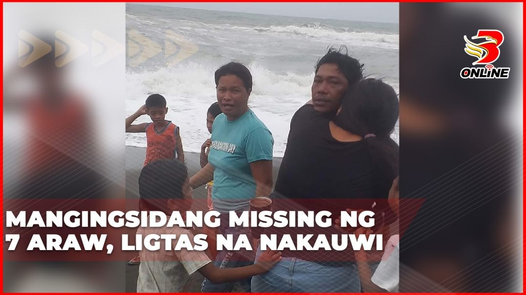 Mangingsidang missing ng 7 araw, ligtas na nakauwi