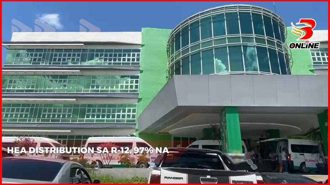 ⁣HEA distribution sa R-12, 97% na