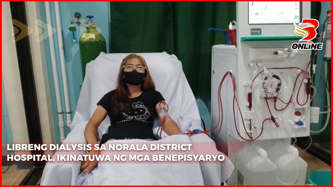 ⁣Libreng dialysis sa Norala District Hospital, ikinatuwa ng mga benepisyaryo