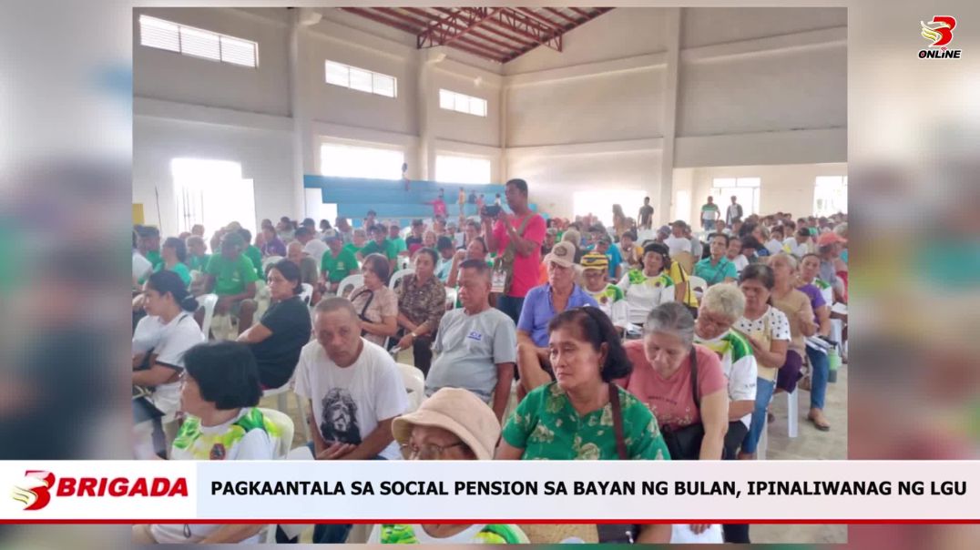 Pagkaantala sa Social Pension sa Bayan ng Bulan, Ipinaliwanag ng LGU