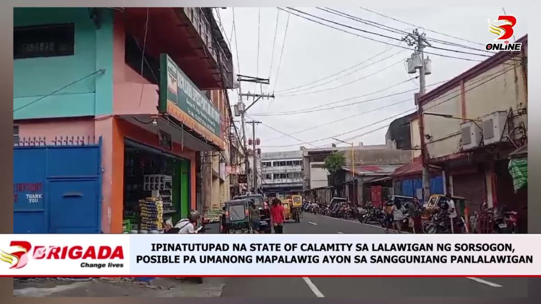 ⁣Ipinatutupad na State of Calamity sa Lalawigan ng Sorsogon, Posible pa Umanong Mapalawig ayon sa San