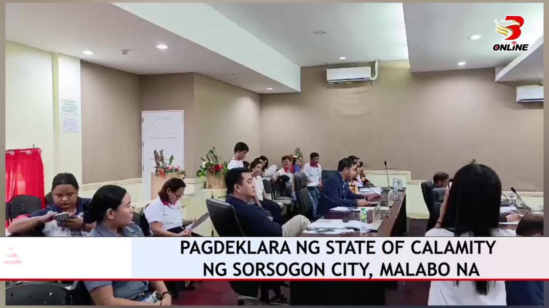 Pagdeklara ng State of Calamity ng Sorsogon City, malabo na