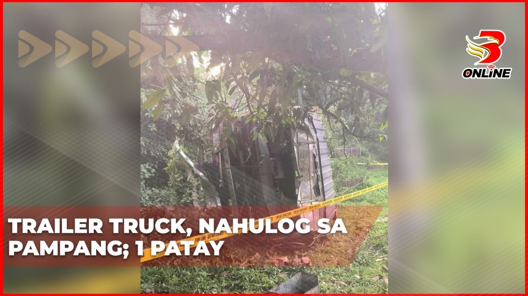 Trailer truck, nahulog sa pampang; 1 patay