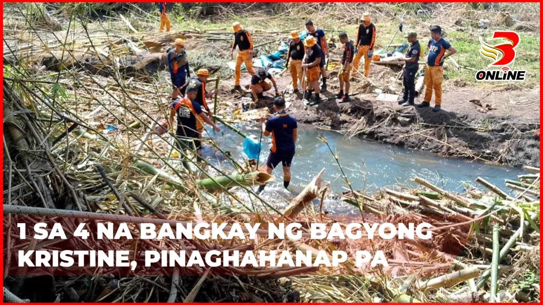 ⁣1 sa 4 na bangkay ng bagyong Kristine, pinaghahanap pa
