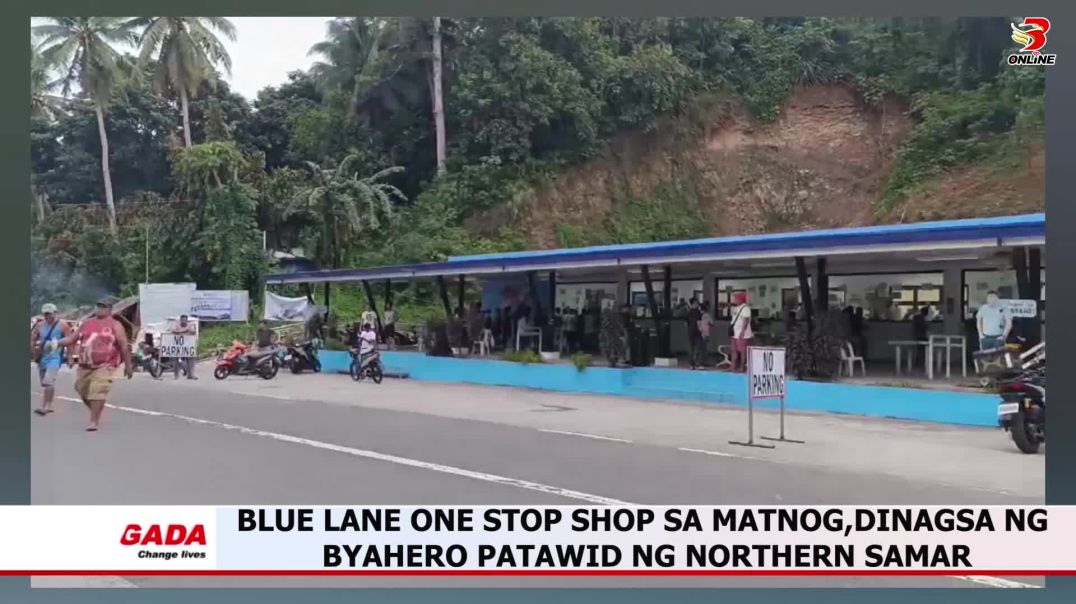 Blue lane One Stop Shop sa Matnog, dinagsa ng byahero patawid ng Northern Samar
