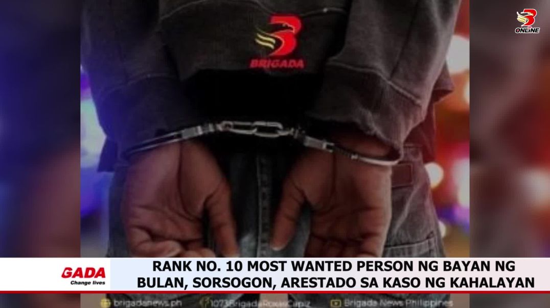 ⁣Rank no. 10 most wanted person ng bayan ng Bulan, Sorsogon, arestado sa kaso ng kahalayan