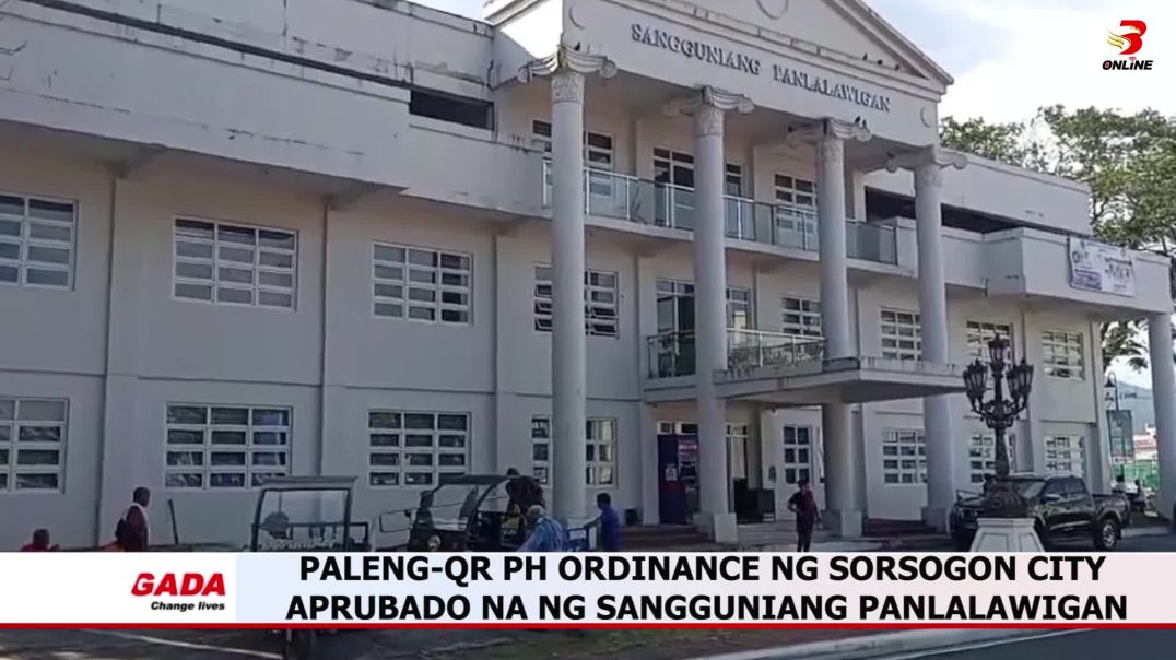 Paleng-Qr Ph ordinance ng Sorsogon City aprubado na ng sangguniang panlalawigan