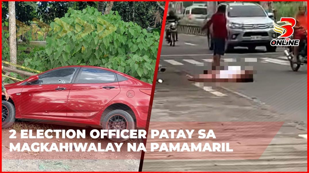 ⁣2 election officer patay sa magkahiwalay na pamamaril